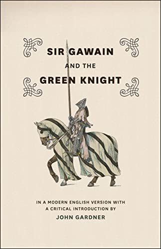 Sir Gawain and the Green Knight: Modern English Version with a Critical Introduction