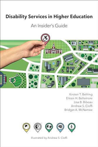 Disability Services in Higher Education: An Insiders Guide