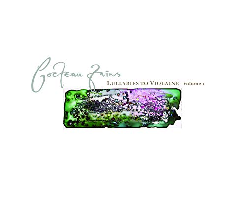 Cocteau Twins - Lullabies To Violaine, Volume 1 [CD]