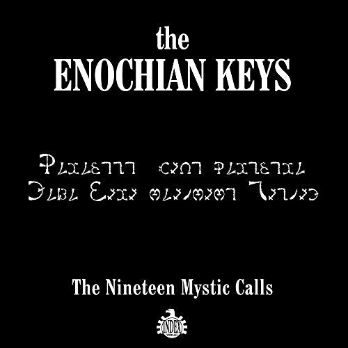 Enochian Keys, The - The Nineteen Mystic Calls [CD]