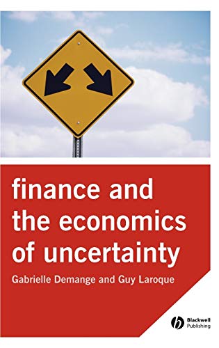 The Finance and the Economics of Uncertainty