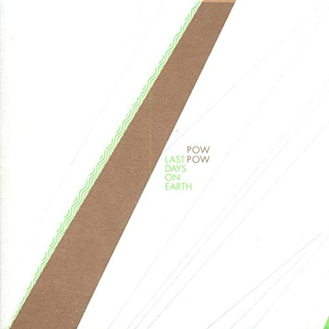 Pow Pow - Last Days On Earth [CD]