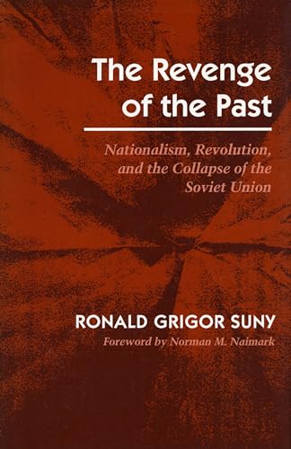 The Revenge of the Past: Nationalism