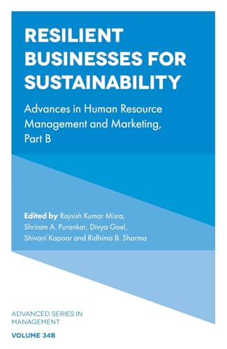Resilient Businesses for Sustainability : Advances in Human Resource Management and Marketing, Part B