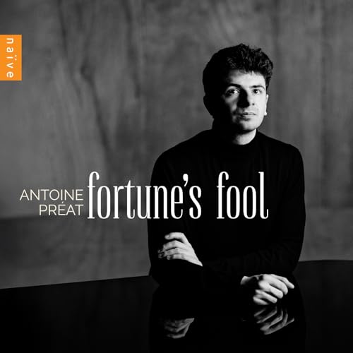 Antoine Preat - Fortunes Fool [CD]