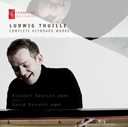 CD cover featuring pianist Alasdair Beatson and composer Ludwig Thuille.