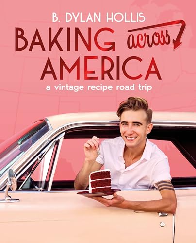 Baking Across America : A Vintage Recipe Road Trip