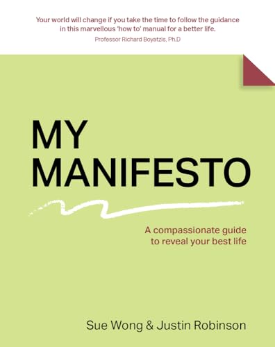 My Manifesto : A 7-Step Guide To Your Best Life