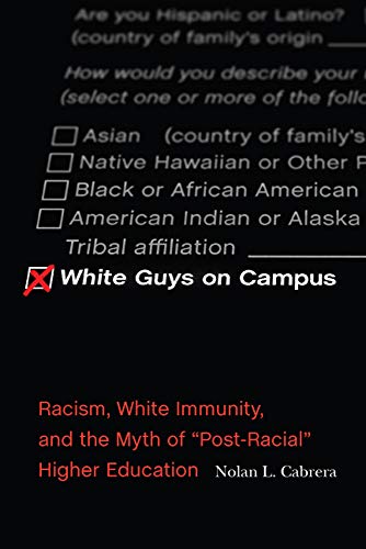 White Guys on Campus: Racism