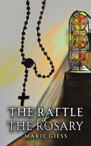 The Rattle of the Rosary