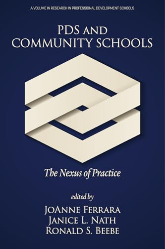 PDS and Community Schools : The Nexus of Practice