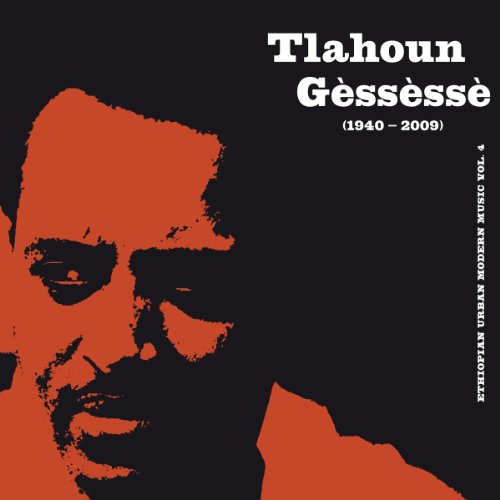 Tlahoun Gessesse - Ethiopian Urban Modern Music Vol. 4  [VINYL]