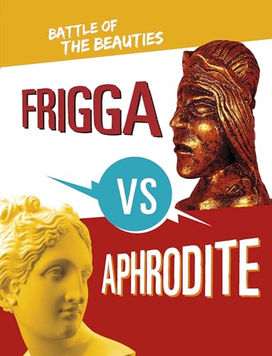 Frigga vs Aphrodite : Battle of the Beauties