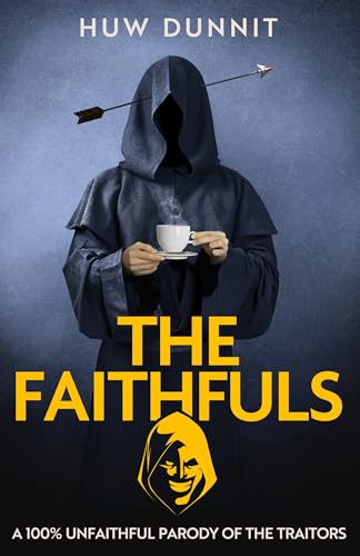 The Faithfuls : A 100% Unfaithful Parody of The Traitors