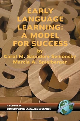 Early Language Learning : A Model for Success