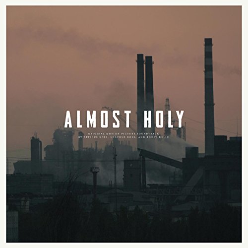 Ross Atticus / Ross Leopold / Krlic Bobby - ALMOST HOLY: ORIGINAL SOUNDTRACK [VINYL]