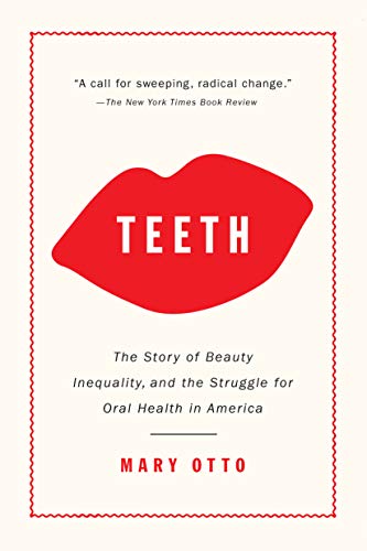 Book cover with red lips and white text: "Teeth" by Mary Otto.