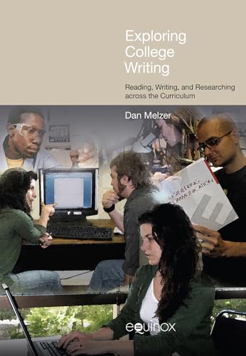 Exploring College Writing : Reading, Writing, and Researching Across the Curriculum