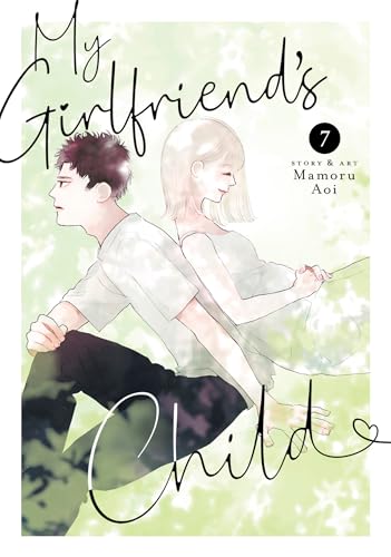 My Girlfriend's Child Vol. 7 : 7
