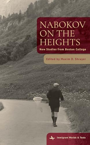 Nabokov on the Heights : New Studies from Boston College