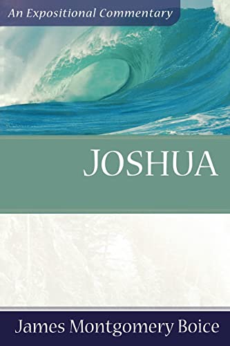 Joshua: An Expositional Commentary