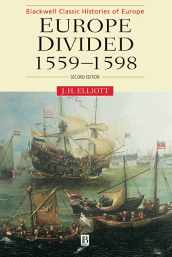 Europe Divided: 1559 - 1598