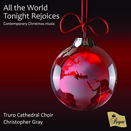 Truro Cathedral Choir/ Andrew - All The World Tonight Rejoices [CD]