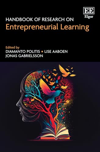 Handbook of Research on Entrepreneurial Learning