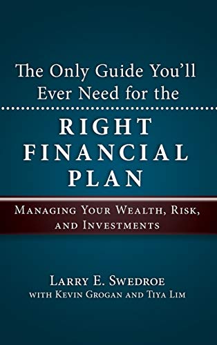 The Only Guide Youll Ever Need for the Right Financial Plan: Managing Your Wealth