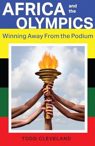Africa and the Olympics : Winning Away from the Podium