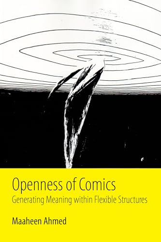 Openness of Comics : Generating Meaning Within Flexible Structures