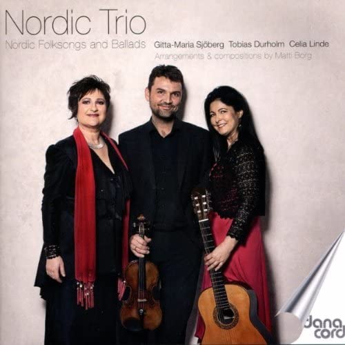 Nordic Trio - Sjoberg, Durholm, Linde: Nordic Folksongs & Ballads [CD]