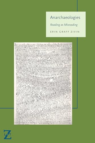 Anarchaeologies: Reading as Misreading