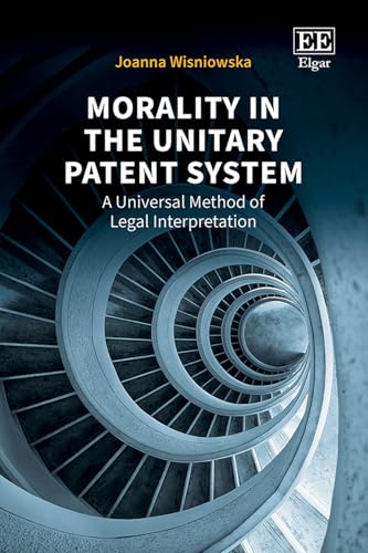 Book cover: "Morality in the Unitary Patent System" with spiral staircase image.