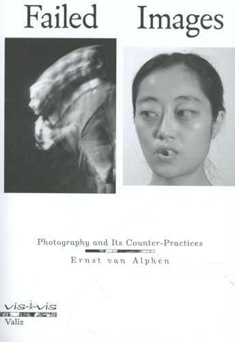 Failed Images : Photography and Its Counter-Practices