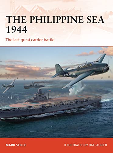 The Philippine Sea 1944 : The last great carrier battle