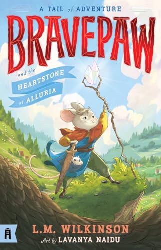 Bravepaw and the Heartstone of Alluria: Bravepaw 1 : 1