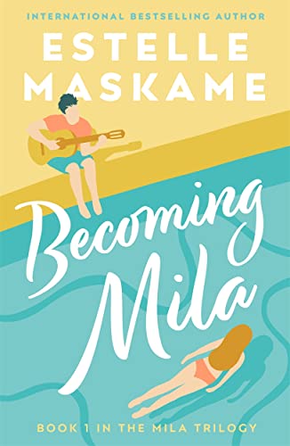 Becoming Mila: 1 (The MILA Trilogy)