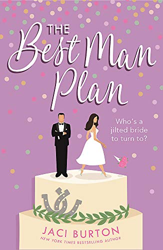The Best Man Plan: A heartwarming friends-to-lovers romance (Boots and Bouquets)