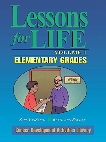 Lessons for Life: Volume 1 - Elementary Grades