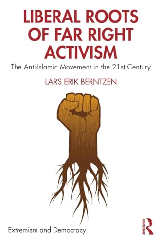 Liberal Roots Of Far Right Activism