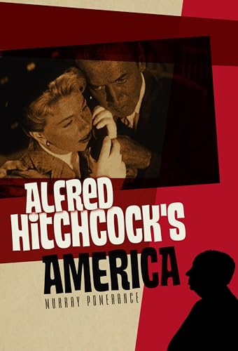 Alfred Hitchcocks America