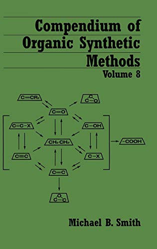 Compendium of Organic Synthetic Methods: v. 8