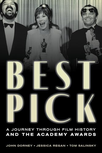 Best Pick : A Journey through Film History and the Academy Awards