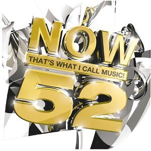 CD cover for “Now That’s What I Call Music! 52” with gold lettering.