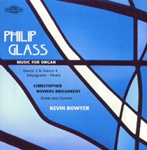 Kevin Bowyer - Philip Glass: Music for Organ [CD]