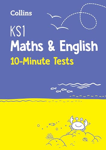 KS1 Maths and English 10 Minute Tests : Ideal for Use at Home