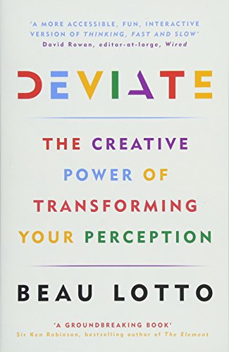 Deviate: The Creative Power of Transforming Your Perception