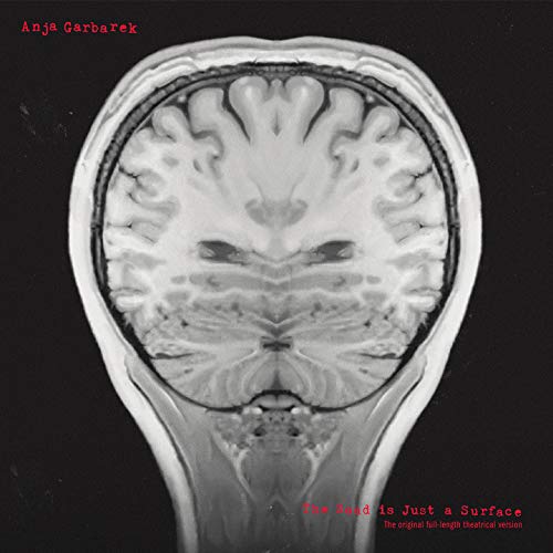 Garbarek Anja - The Road Is Just A Surface - The original full-length theatrical version [CD]