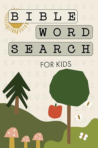 Bible Word Search for Kids : A Modern Bible-Themed Word Search Activity Book to Strengthen Your Childs Faith